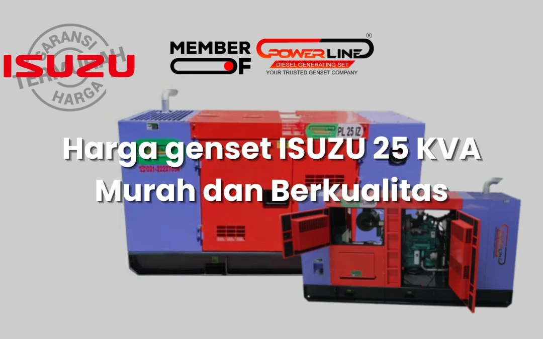 Harga genset ISUZU 25 KVA Murah dan Berkualitas