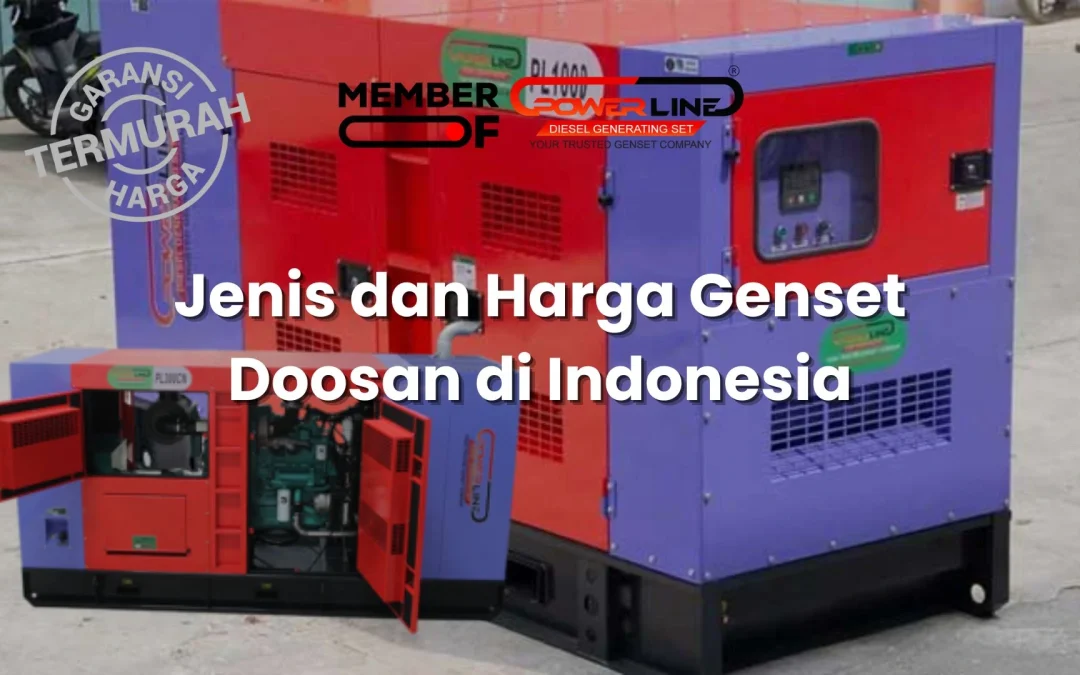 Jenis dan Harga Genset Doosan di Indonesia
