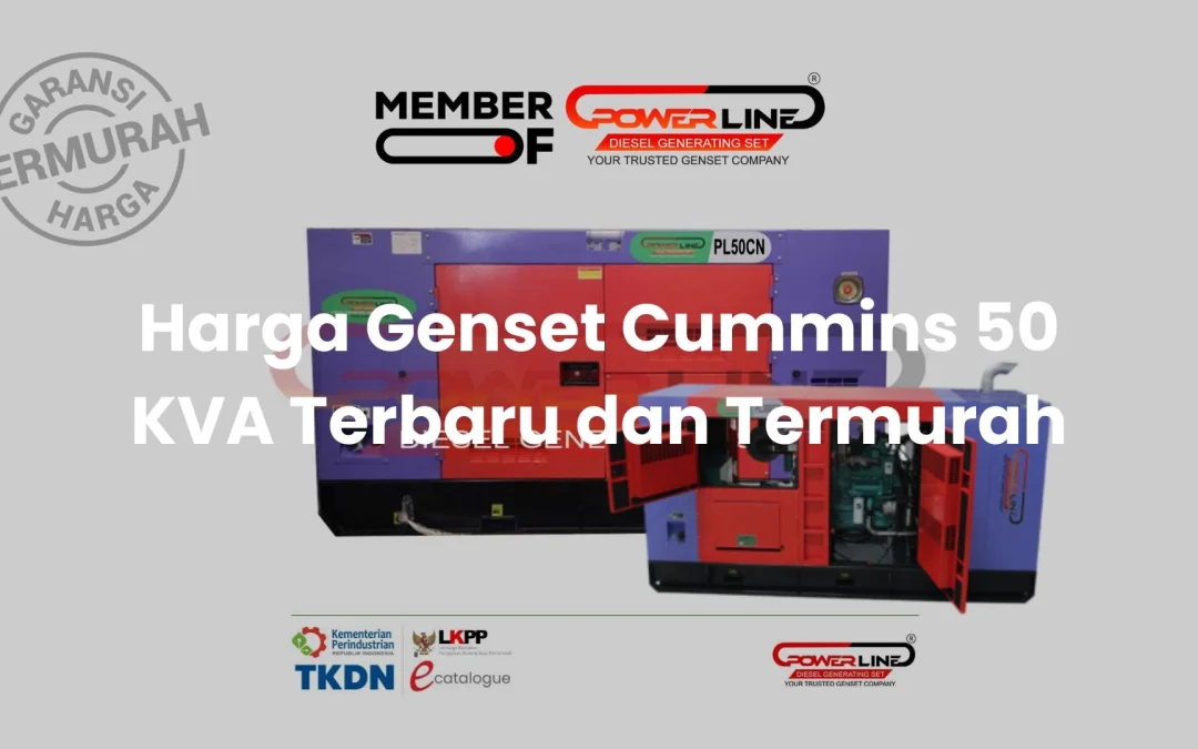 Harga Genset Cummins 50 KVA Terbaru dan Termurah