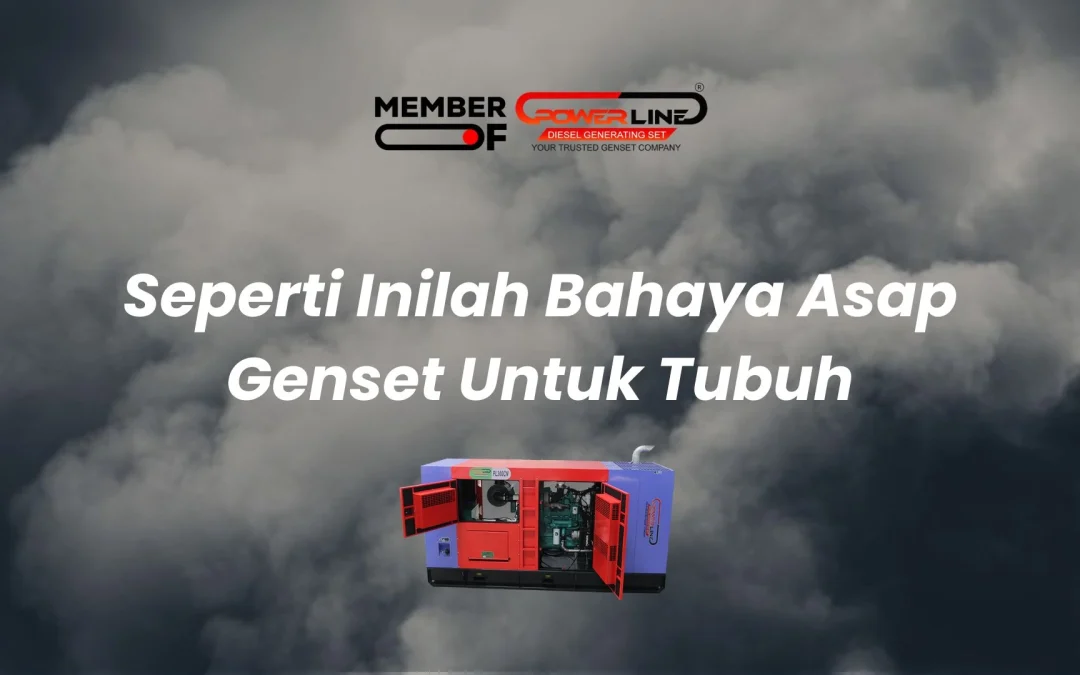 Seperti Inilah Bahaya Asap Genset Untuk Tubuh