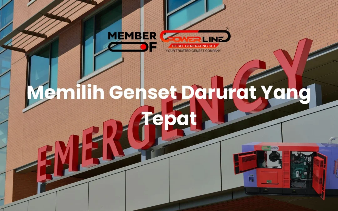 Memilih Genset Darurat Yang Tepat