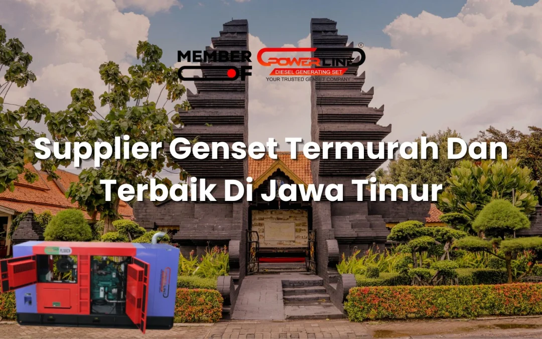 Supplier Genset Termurah Dan Terbaik Di Jawa Timur