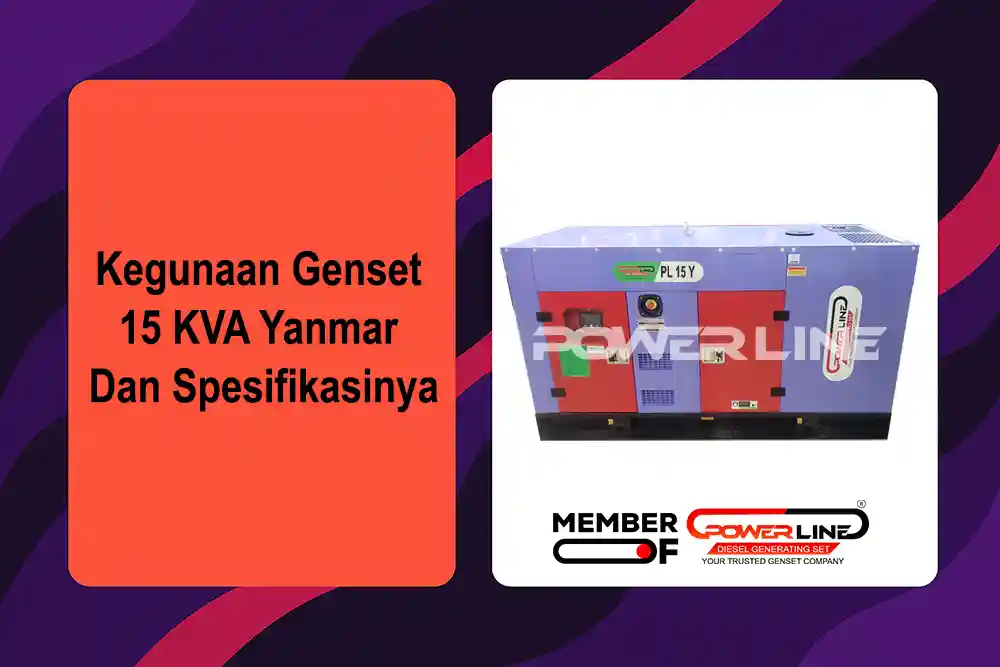 Kegunaan Genset 15 KVA Yanmar Dan Spesifikasinya
